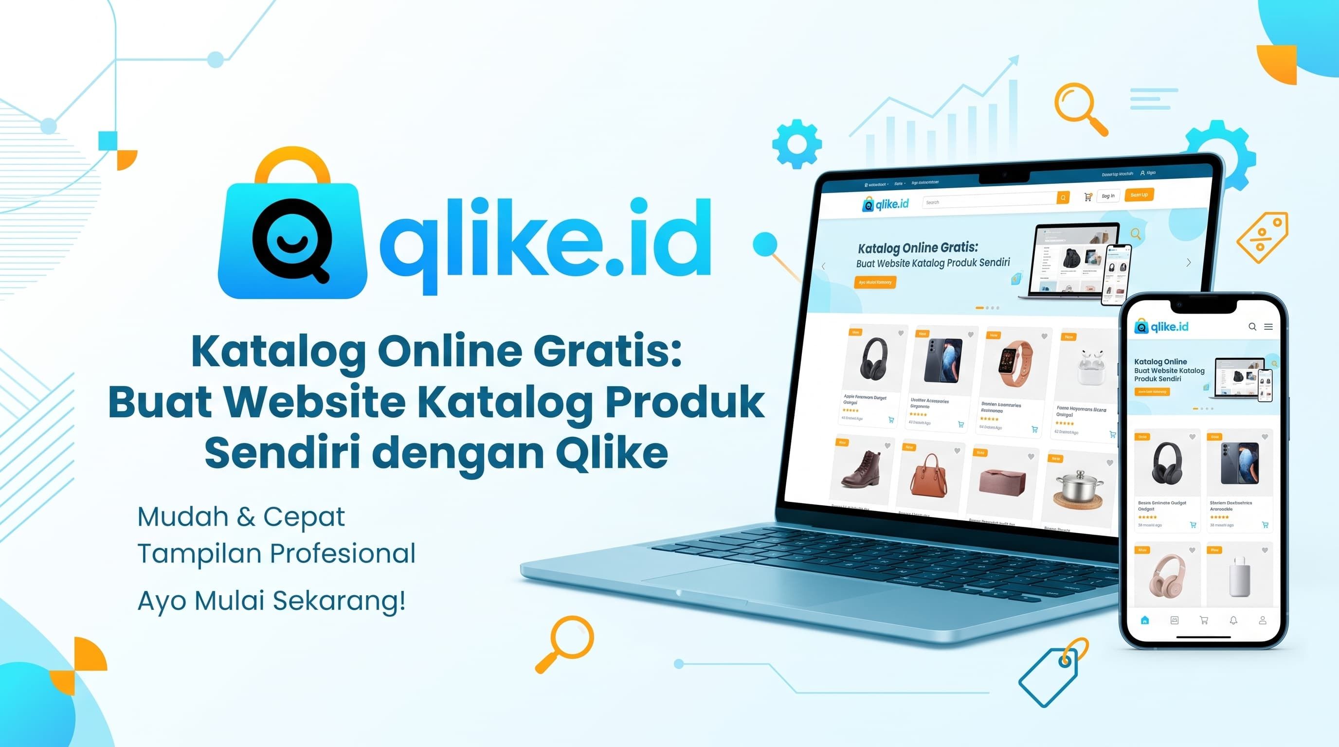 Katalog Online Gratis: Buat Website Katalog Produk Sendiri dengan Qlike