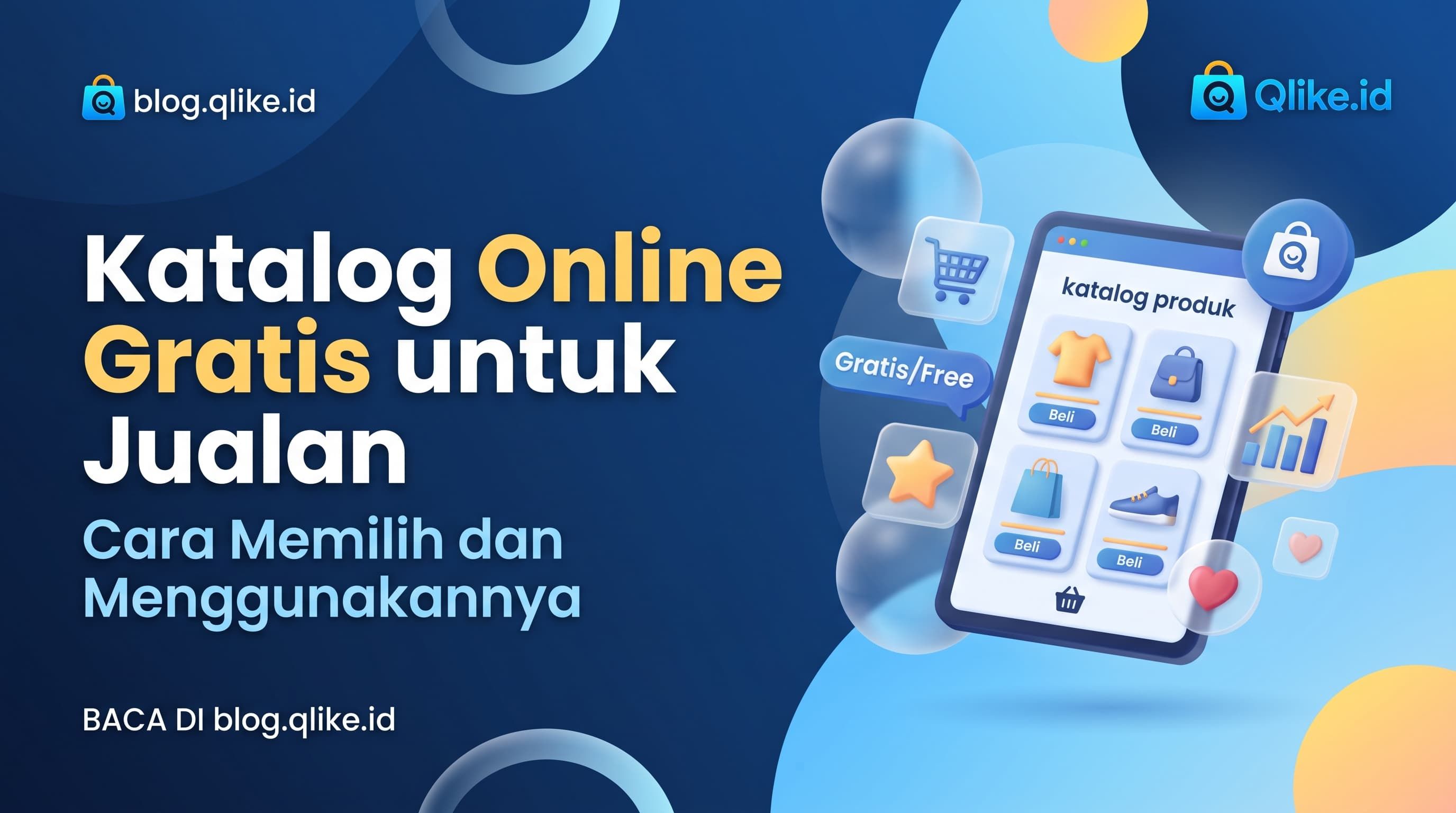 Katalog Online Gratis untuk Jualan: Cara Memilih dan Menggunakannya